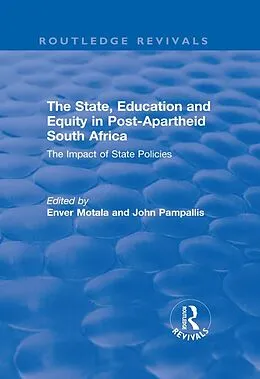 E-Book (epub) The State, Education and Equity in Post-Apartheid South Africa von Enver Motala