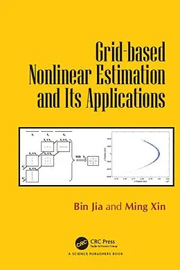 E-Book (pdf) Grid-based Nonlinear Estimation and Its Applications von Bin Jia, Ming Xin