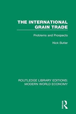 E-Book (pdf) The International Grain Trade von Nick Butler