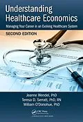 E-Book (pdf) Understanding Healthcare Economics von Jeanne Wendel, Teresa D. Serratt Rn, William O'Donohue