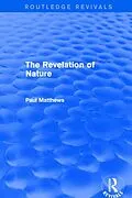 E-Book (epub) The Revelation of Nature von Paul Matthews