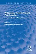 E-Book (epub) Philosophy, Psychiatry and Psychopathy von 