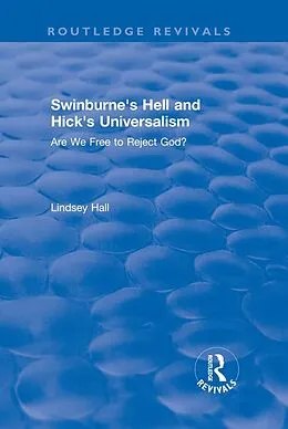 E-Book (epub) Swinburne's Hell and Hick's Universalism von Lindsey Hall