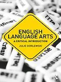 PDF English Language Arts von Julie Gorlewski