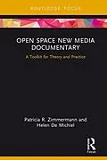 E-Book (epub) Open Space New Media Documentary von Patricia R. Zimmermann, Helen de Michiel