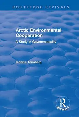 ePUB Arctic Environmental Cooperation von Monica Tennberg