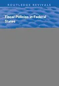 E-Book (pdf) Fiscal Policies in Federal States von Dietmar Braun