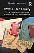 E-Book (epub) How to Read a Diary von Desirée Henderson