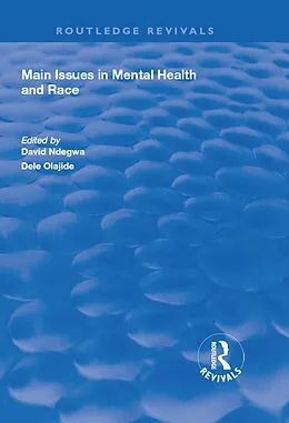 E-Book (pdf) Main Issues in Mental Health and Race von Dele Olajide, David Ndegwa