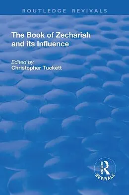 E-Book (pdf) The Book of Zechariah and its Influence von Christopher Tuckett