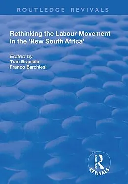 E-Book (pdf) Rethinking the Labour Movement in the 'New South Africa' von Franco Barchiesi