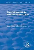 E-Book (epub) Stakeholding and the New International Order von Stella Maile, Derek Braddon