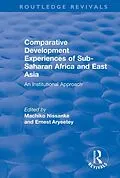 E-Book (epub) Comparative Development Experiences of Sub-Saharan Africa and East Asia von Ernest Aryeetey