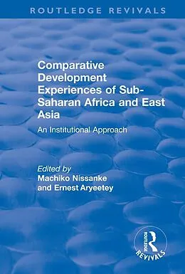E-Book (epub) Comparative Development Experiences of Sub-Saharan Africa and East Asia von Ernest Aryeetey