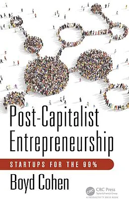 E-Book (epub) Post-Capitalist Entrepreneurship von Boyd Cohen