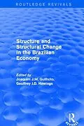 E-Book (epub) Revival: Structure and Structural Change in the Brazilian Economy (2001) von Joaquim J. M. Guilhoto, Geoffrey J. D. Hewings