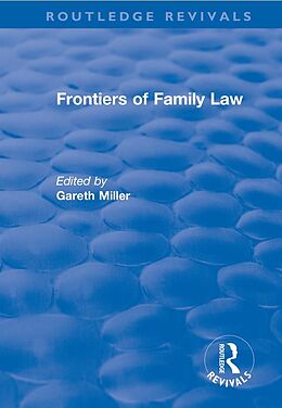 E-Book (pdf) Frontiers of Family Law von Gareth Miller