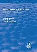 E-Book (pdf) Rural Development in China von Scott A. Waldron, Colin G. Brown