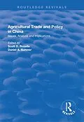 E-Book (pdf) Agricultural Trade and Policy in China von Scott D. Rozelle
