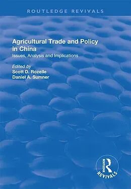 E-Book (pdf) Agricultural Trade and Policy in China von Scott D. Rozelle
