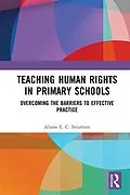 E-Book (pdf) Teaching Human Rights in Primary Schools von Alison E. C. Struthers