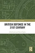 E-Book (epub) British Defence in the 21st Century von John Louth, Trevor Taylor