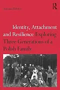 E-Book (pdf) Identity, Attachment and Resilience von Antonia Bifulco