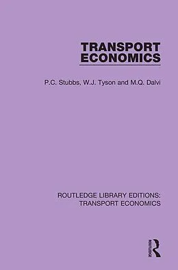 E-Book (pdf) Transport Economics von P. C. Stubbs, W. J. Tyson, M. Q. Dalvi