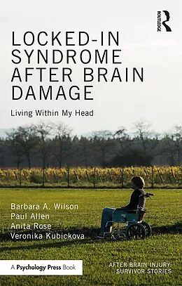 E-Book (epub) Locked-in Syndrome after Brain Damage von Barbara Wilson, Paul Allen, Anita Rose