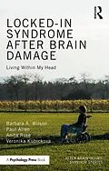 E-Book (pdf) Locked-in Syndrome after Brain Damage von Barbara Wilson, Paul Allen, Anita Rose