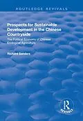 E-Book (epub) Prospects for Sustainable Development in the Chinese Countryside von Richard Sanders