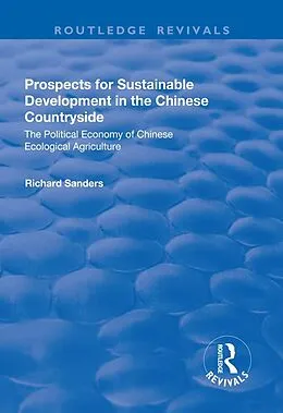 E-Book (epub) Prospects for Sustainable Development in the Chinese Countryside von Richard Sanders