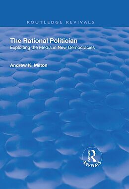 E-Book (pdf) The Rational Politician von Andrew K Milton