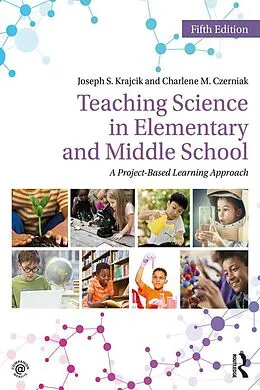 E-Book (epub) Teaching Science in Elementary and Middle School von Joseph S. Krajcik, Charlene M. Czerniak