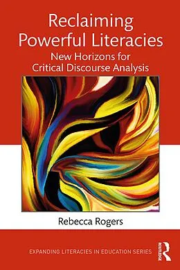 ePUB Reclaiming Powerful Literacies von Rebecca Rogers