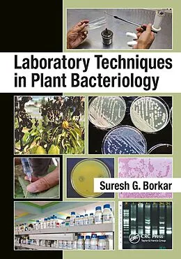 E-Book (epub) Laboratory Techniques in Plant Bacteriology von Suresh G. Borkar