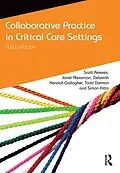 E-Book (epub) Collaborative Practice in Critical Care Settings von Scott Reeves, Janet Alexanian, Deborah Kendall-Gallagher