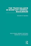 E-Book (pdf) The Trade Balance in Monetary General Equilibrium von Kenneth W. Clements