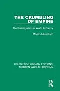 E-Book (epub) The Crumbling of Empire von M. J. Bonn