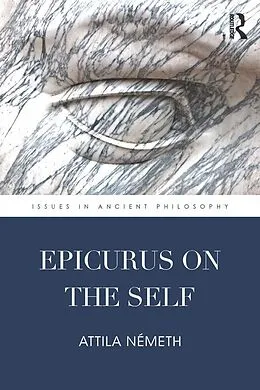 E-Book (pdf) Epicurus on the Self von Attila Németh
