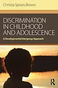 PDF Discrimination in Childhood and Adolescence von Christia Spears Brown