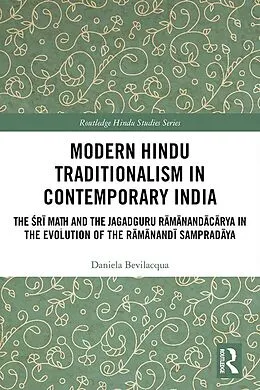 E-Book (pdf) Modern Hindu Traditionalism in Contemporary India von Daniela Bevilacqua