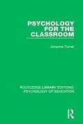 E-Book (pdf) Psychology for the Classroom von Johanna Turner