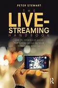 E-Book (epub) The Live-Streaming Handbook von Peter Stewart