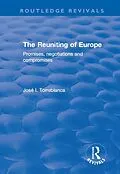 E-Book (epub) The Reuniting of Europe von José I. Torreblanca