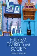 E-Book (epub) Tourism, Tourists and Society von Richard Sharpley