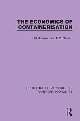 E-Book (pdf) The Economics of Containerisation von K. M. Johnson, H. C. Garnett
