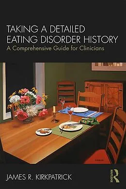 E-Book (pdf) Taking a Detailed Eating Disorder History von James R. Kirkpatrick