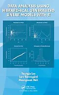 E-Book (epub) Data Analysis Using Hierarchical Generalized Linear Models with R von Youngjo Lee, Lars Ronnegard, Maengseok Noh
