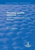 E-Book (epub) Resolving Security Dilemmas von Brian Frederking